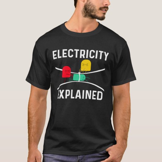 Electricity Explained Electrical Engineer Lineman  Tシャツ (正面)