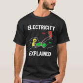 Electricity Explained Ohm Volt Ampere  Electrician Tシャツ (正面)