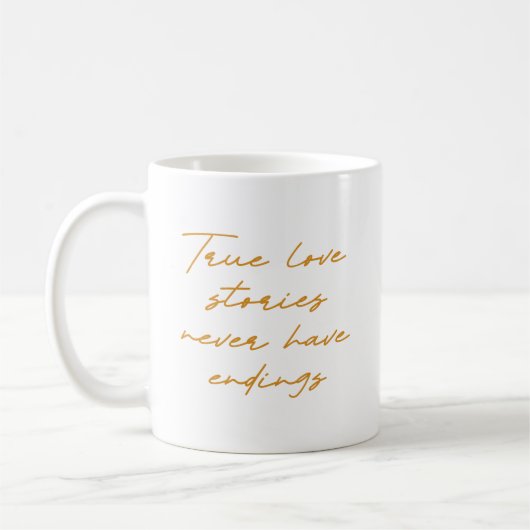 Elegance True Love Stories Never Have Endings コーヒーマグカップ (左)