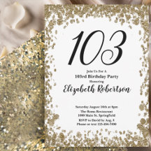Elegant 103rd Birthday Invitation For Her in Gold