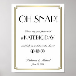 Elegant Art Deco Oh Snap Wedding Hashtag Poster ポスター