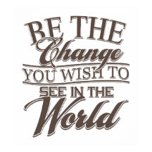 Elegant Be the Change