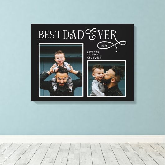 Elegant Best Dad Ever 2 Photos Fathers Day Gifts キャンバスプリント (インサイチュ (ウッドフロア))