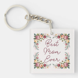 Elegant Best Mom Ever Floral Acrylic Keychain キーホルダー