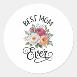 Elegant Best Mom Ever Floral Bouquet Watercolor Ar ラウンドシール