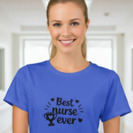 Elegant Best Nurse Ever T-Shirt for Women Tシャツ
