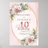 Elegant Boho Blush Pink Floral 40th Birthday Welco ポスター (正面)