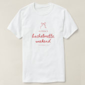 Elegant Coquette Bow Custom Bachelorette Weekend Tシャツ (デザイン正面)