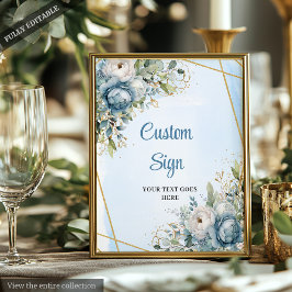Elegant Dusty Blue Floral DIY Wedding Custom Sign ポスター