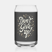Elegant Floral "Don't Give Up!" Motivational ガラス缶 (正面)
