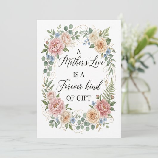 Elegant Floral Mother's Love Forever Gift Greeting カード (スタンド正面)