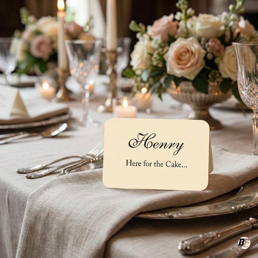 Elegant Funny "Here for the Cake" Wedding プレイスカード
