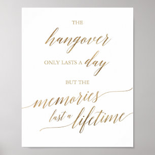Elegant Gold Calligraphy Hangover & Memories Sign ポスター