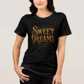 Elegant Gold "Sweet Dreams" Typography トライブレンドTシャツ (正面)
