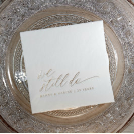 Elegant Gold We Still Do Wedding Anniversary 箔ナプキン