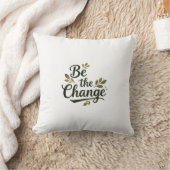 Elegant Hand-Lettered "Be the Change" Black Script クッション (ブランケット)