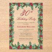 Elegant Holly | Berries Frame 30th Birthday Party アクリル招待状 (正面)