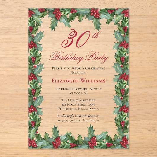 Elegant Holly | Berries Frame 30th Birthday Party アクリル招待状 (正面)