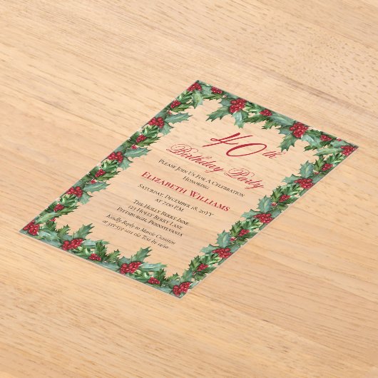 Elegant Holly | Berries Frame 40th Birthday Party アクリル招待状 (レイダウン)