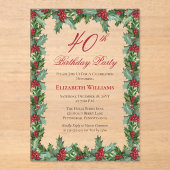 Elegant Holly | Berries Frame 40th Birthday Party アクリル招待状 (正面)