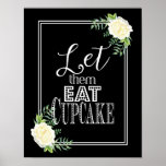 Elegant Ivory Chic Rose Let them eat cake print ポスター<br><div class="desc">If you can't find what you are looking for in this collection please contact us.</div>