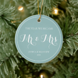 Elegant Newlywed Script First Christmas Mr and Mrs セラミックオーナメント