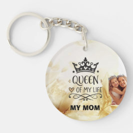 Elegant Queen of my Life-my mom キーホルダー