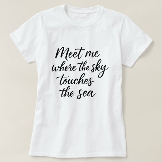 Elegant Script “Sky Touches the Sea”,  Summer  Tシャツ (デザイン正面)