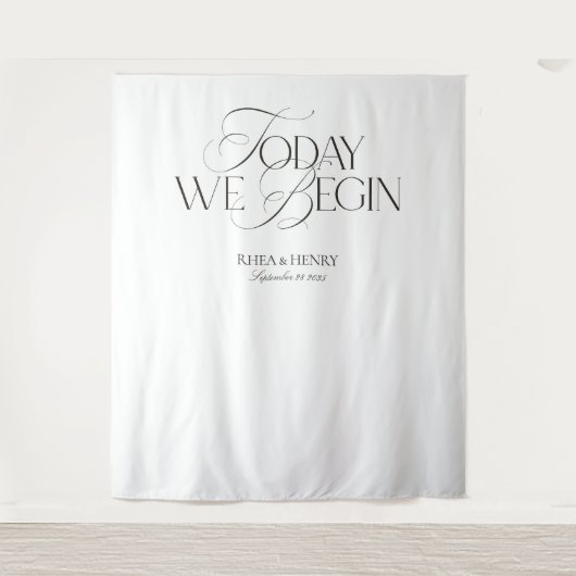 Elegant Today We Begin Wedding Welcome Banner タペストリー (正面)
