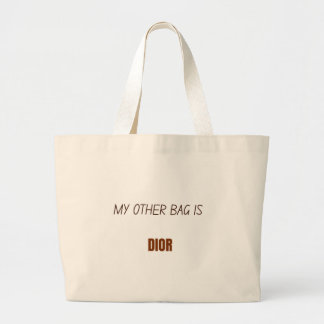 Elegant tote bag with funny caption about Dior ラージトートバッグ