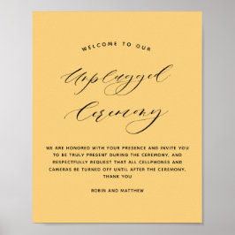 Elegant Yellow Unplugged Ceremony Wedding Sign ポスター