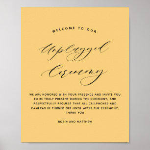 Elegant Yellow Unplugged Ceremony Wedding Sign ポスター
