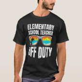 Elementary school class teacher off duty teacher   tシャツ (正面)