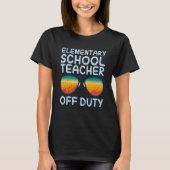 Elementary school class teacher off duty teacher   tシャツ (正面)