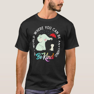 Elephant Be Kind Cute Elephan Autism And Cat Tシャツ