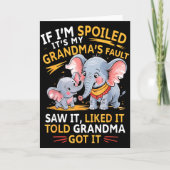Elephant If Im Spoiled Its My Grandmas Fault Saw I カード (正面)