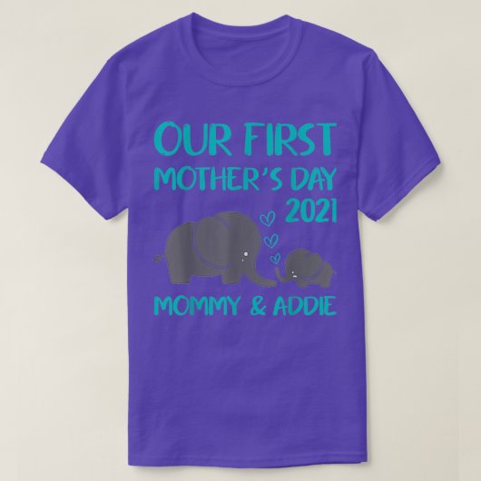 Elephant Our First Mothers Day  Tシャツ (デザイン正面)