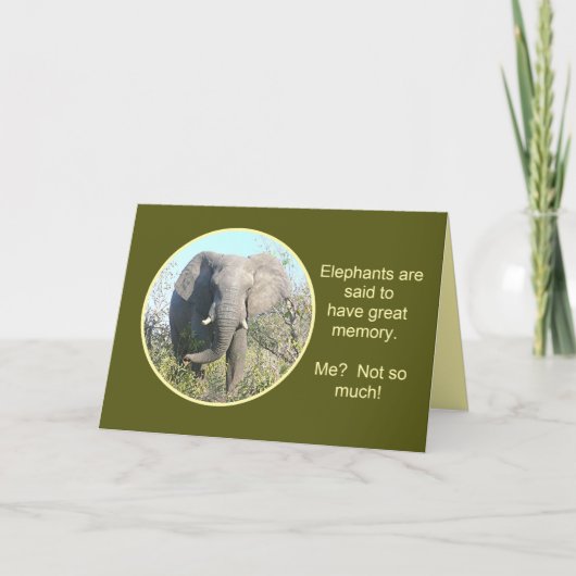 ELEPHANTS HAVE GOOD MEMORY, ME, NOT SO MUCH カード (正面)
