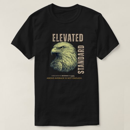 Elevated Standard Eagle – 洗練された卓越性 Tシャツ (デザイン正面)
