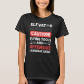 Elevator Assembler Elevator Mechanic Elevators Tシャツ (正面)
