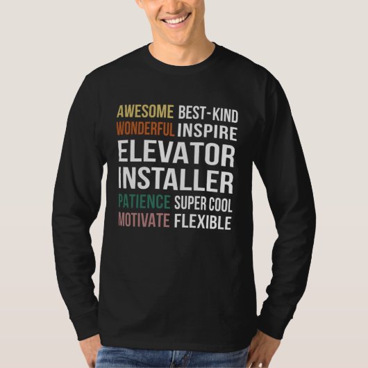 Elevator Installer Appreciation Tシャツ (正面)