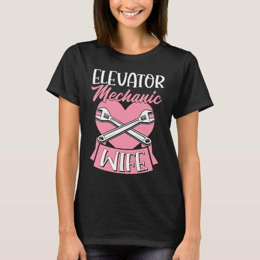 Elevator Mechanic Wife Love Heart Mothers Day 1 Tシャツ (正面)