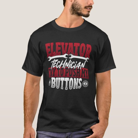 Elevator Technician and Mechanic Tシャツ (正面)