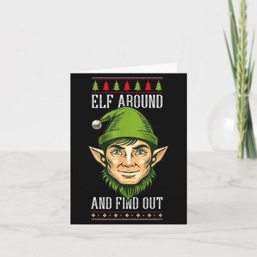Elf Around And Find Out _ Funny Christmas Holiday  カード (正面)