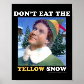 Elf Don't Eat The Yellow Snow  ポスター (正面)