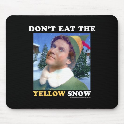 Elf Don't Eat The Yellow Snow  マウスパッド (正面)