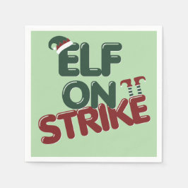 Elf On Strike Funny Holiday Party Napkin スタンダードカクテルナプキン