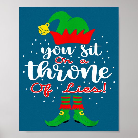 Elf Quotes You Sit On A Throne Of Lies ! Christmas ポスター (正面)