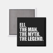 Eli name, Eli The Man The Myth The Legend マグネット (正面/裏面)