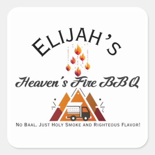 Elijah's Heaven's Fire BBQ Sticker スクエアシール (正面)